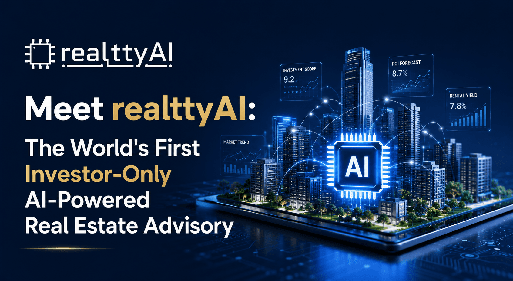 Meet realttyAI: The World's First Investor-Only AI-Powered Real Estate Advisory