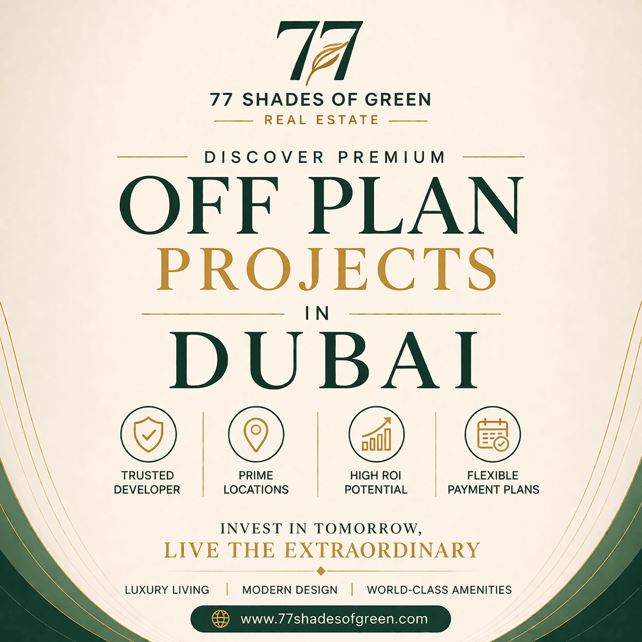 Off Plan Projects in Dubai by 77 Shades of Green Real Estate