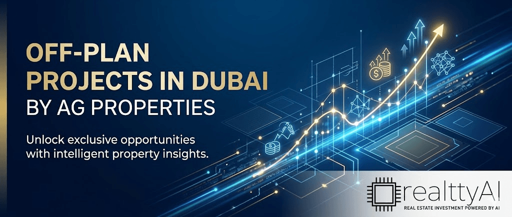 Off Plan Projects in Dubai by AG Properties