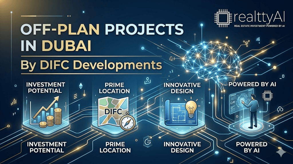 Off Plan Projects in Dubai by DIFC Developments