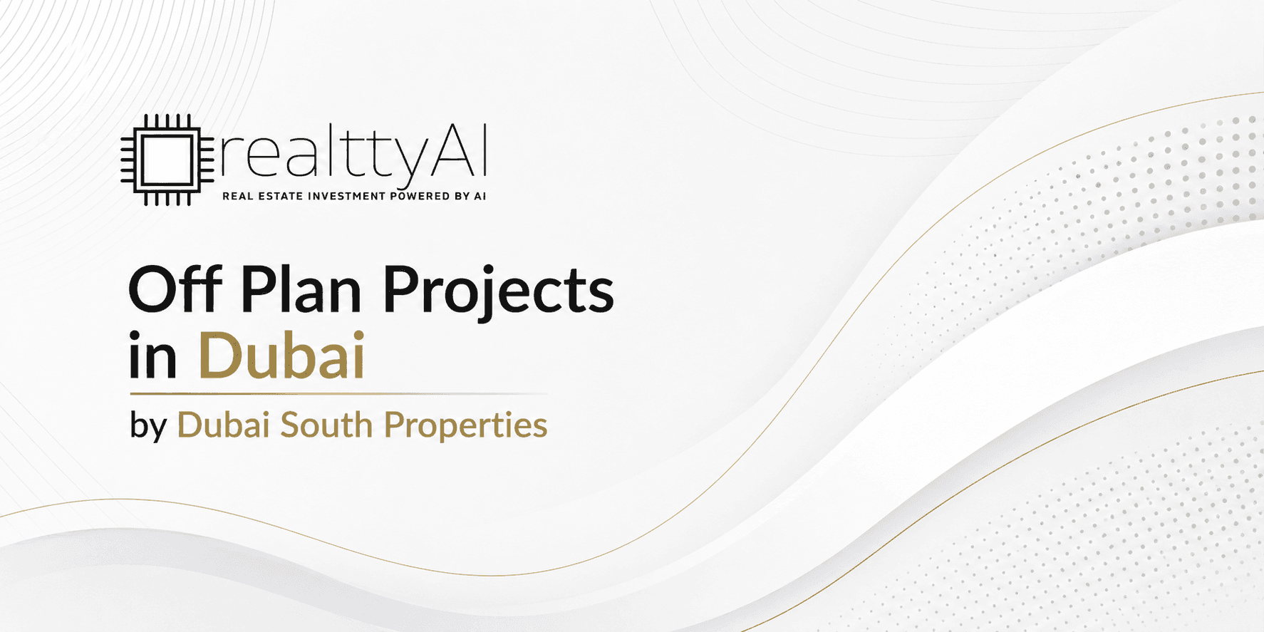 Off Plan Projects in Dubai by Dubai South Properties