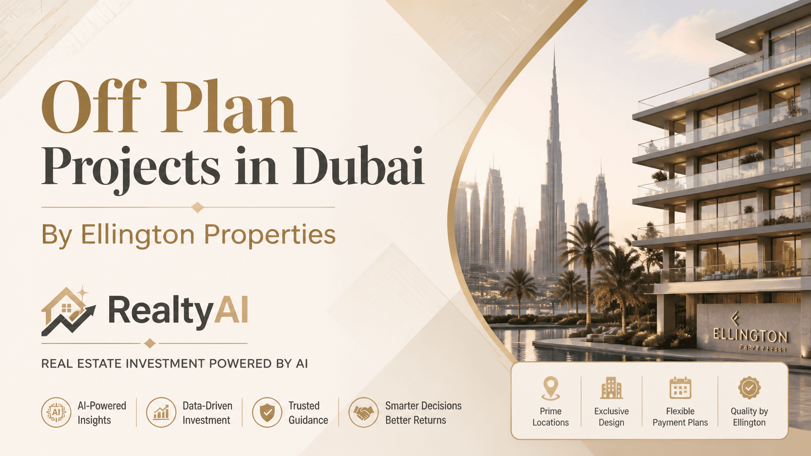 Off Plan Projects in Dubai by Ellington Properties