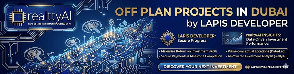 Off Plan Projects in Dubai by LAPIS Developer
