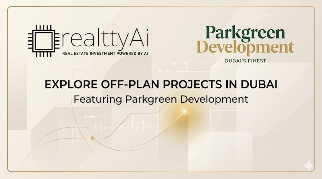 Off Plan Projects in Dubai by Parkgreen Development