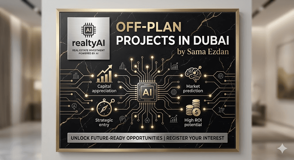 Off Plan Projects in Dubai by Sama Ezdan