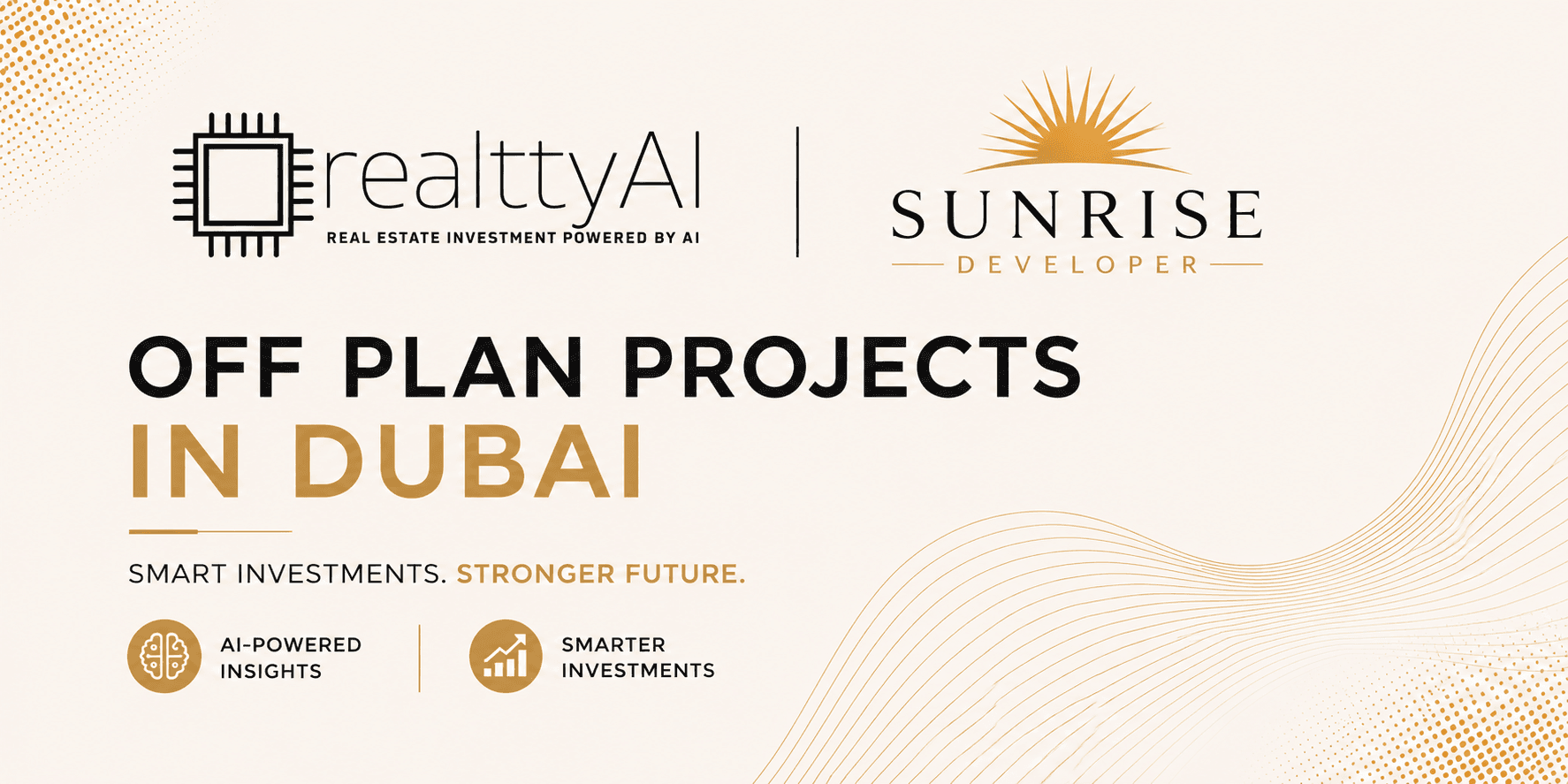 Off Plan Projects in Dubai by Sunrise Developer